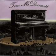 Tom McDermott - Live in Paris (2006)