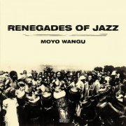 Renegades Of Jazz - Moyo Wangu (2016) flac