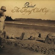 Beirut - The Flying Club Cup (2007)