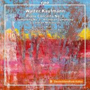 Rundfunk-Sinfonieorchester Berlin - Walter Kaufmann: Piano Concerto No. 3 (2024) Hi-Res