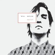 Will Butler - Policy (Deluxe Version) (2015)