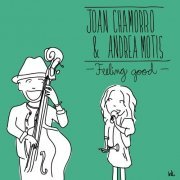 Andrea Motis, Joan Chamorro ‎-  Feeling Good (2012) FLAC
