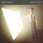 John Foxx - Metamatic [3CD Super Deluxe Edition, Remastered] (1980/2018)