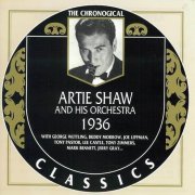 Artie Shaw & His Orchestra - The Chronological Classics: 1936 (1995)