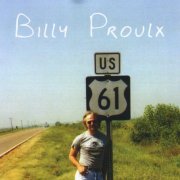 Billy Proulx - U.S. 61 (2014)