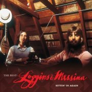 Loggins & Messina - The Best: Loggins & Messina Sittin' In Again (1971-74/2005)