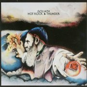 Goliath - Hot Rock And Thunder (Reissue) (1975/2004)