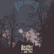 Black Capricorn - Sacrifice Darkness and .​.​. Fire (2024) Hi-Res