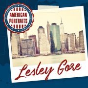 Lesley Gore - American Portraits: Lesley Gore (2020)