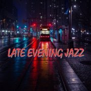 VA - Late Evening Jazz (2019)