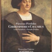 Jordi Savall - Gilles Binchois: Christophorus Columbus / Paraisos Perdidos (2006) [SACD]
