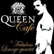 The Fabulous Lounge Quartet - Queen Cafe (2014)