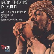 Leon Thomas, Oliver Nelson - Live In Berlin (2020) [Hi-Res]