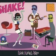 Black Market Audio - Shake! (2006)
