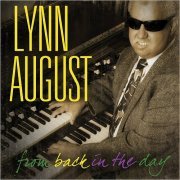 Lynn August - From Back In The Day (2015)