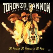Toronzo Cannon - The Preacher, The Politician Or The Pimp (2019)
