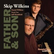 Skip Wilkins - Father And Son (2012) [Hi-Res]