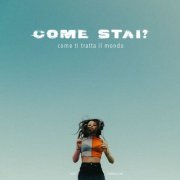 Noe Tommasini - COME STAI? come ti tratta il mondo (2023) Hi-Res