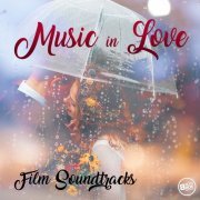 VA - Music in Love - Film Soundtracks (2019) flac