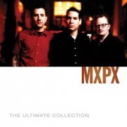 MxPx - Ultimate Collection (2008)