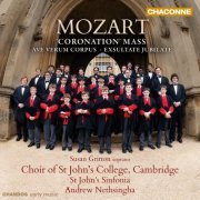 Andrew Nethsingha - Mozart: Coronation Mass, Ave Verum Corpus, Missa Brevis & Exsultate, Jubilate (2022) [Hi-Res]