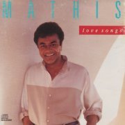 Johnny Mathis - Love Songs (1988)
