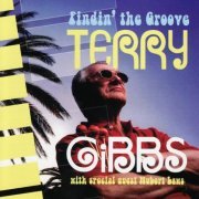 Terry Gibbs - Findin' The Groove (2006)