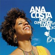 Ana Costa - Hoje É o Melhor Lugar (2015)