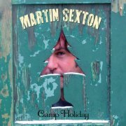 Martin Sexton - Camp Holiday (2005)