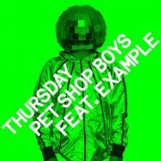 Pet Shop Boys - Thursday (feat. Example) (Remixes) (2024)