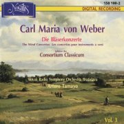 Consortium Classicum, Arturo Tamayo - Weber: Wind Concertos, Vol. 3 (1993) CD-Rip