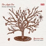 Seraphic Fire - The Apple Tree: Christmas with Seraphic Fire (2023) [Hi-Res]