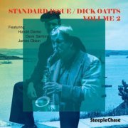 Dick Oatts - Standard Issue, Vol. 2 (2000) FLAC