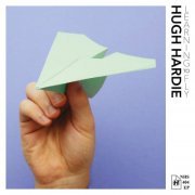 Hugh Hardie - Learning To Fly (2020) [Hi-Res]