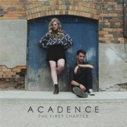 Acadence - The First Chapter (2015)