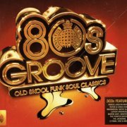 VA - Ministry Of Sound: 80s Groove (2010)