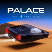 Palace - One 4 the Road (2022) Hi Res