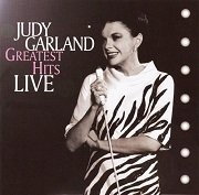 Judy Garland - Greatest Hits Live (2007)