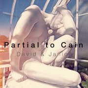 David Solway - Partial to Cain (2019)