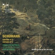 John Neschling, São Paulo Symphony Orchestra - Schumann: Sinfonia No. 2, Sinfonia No. 4 (2004)