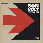 Son Volt - Electro Melodier (2021) [Hi-Res]