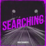 John Chambers - Searching (2024)