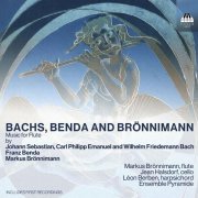 Markus Brönnimann, Jean Halsdorf, Léon Berben, Ensemble Pyramide - J.S. Bach, C.P.E. Bach, W.F. Bach, Benda & Brönnimann: Music for Flute (2023) [Hi-Res]