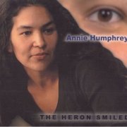 Annie Humphrey - The Heron Smiled (2000)