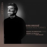 Daniel Blumenthal, Prima La Musica, Dirk Brossé - Brossé: Seven Nocturnes (2023)