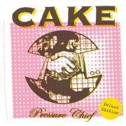 Cake - Pressure Chief (Deluxe Edition) (2024) [Hi-Res]
