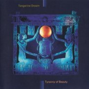 Tangerine Dream - Tyranny Of Beauty (1995)