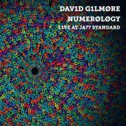 David Gilmore – Numerology: Live At Jazz Standard (2012) Lossless