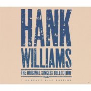 Hank Williams - The Original Singles Collection . . . Plus (1992)