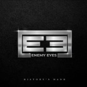 Enemy Eyes - History's Hand (2022) Hi-Res